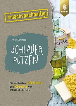 E-Book (pdf) Schlauer putzen von Anke Schmidt