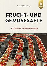 E-Book (pdf) Frucht- und Gemüsesäfte von Franz-Michael Rouwen, Tilo Hühn