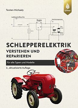 E-Book (pdf) Schlepperelektrik verstehen und reparieren von Torsten Michaely