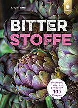 Kartonierter Einband Bitterstoffe von Claudia Ritter