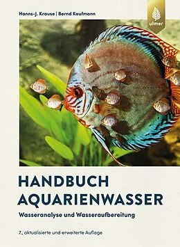 E-Book (pdf) Handbuch Aquarienwasser von Hanns-J. Krause, Bernd Kaufmann