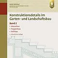 E-Book (pdf) Konstruktionsdetails im Garten- und Landschaftsbau - Band 2 von Mehdi Mahabadi
