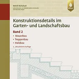 E-Book (pdf) Konstruktionsdetails im Garten- und Landschaftsbau - Band 2 von Mehdi Mahabadi