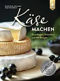 E-Book (epub) Käse machen von Sibylle Roth-Marwedel, Anja Schnellbeck