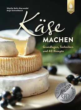 E-Book (epub) Käse machen von Sibylle Roth-Marwedel, Anja Schnellbeck