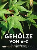 E-Book (pdf) Gehölze von A-Z von Andreas Bärtels