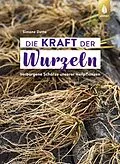 E-Book (epub) Die Kraft der Wurzeln von Simone Detto