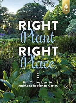 E-Book (pdf) Right Plant - Right Place von Beth Chatto