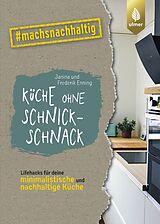 E-Book (pdf) Küche ohne Schnickschnack von Janina Enning, Frederik Enning