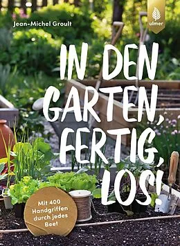 E-Book (epub) In den Garten, fertig, los! von Jean-Michel Groult