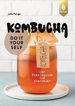 E-Book (pdf) Kombucha do it yourself von Julie Ponge