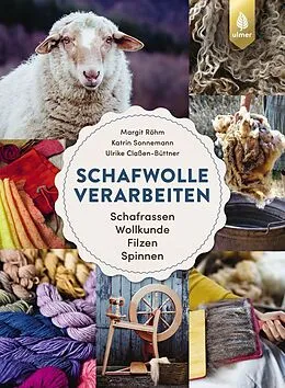 E-Book (pdf) Schafwolle verarbeiten von Margit Röhm, Katrin Sonnemann, Ulrike Claßen-Büttner
