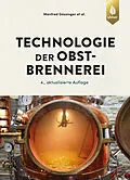 E-Book (pdf) Technologie der Obstbrennerei von Manfred Gössinger, Werner Albrecht, Claudia Bauer-Christoph