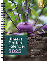 Kartonierter Einband Ulmers Gartenkalender 2025 von 