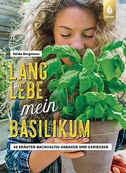 E-Book (pdf) Lang lebe mein Basilikum! von Heide Bergmann