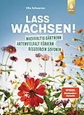 E-Book (epub) Lass wachsen von Elke Schwarzer