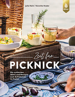 E-Book (epub) Zeit für Picknick von Julia Heim, Veronika Studer