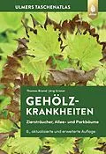 E-Book (epub) Gehölzkrankheiten von Thomas Brand, Jörg Grüner