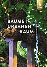 E-Book (pdf) Bäume im urbanen Raum von Wolfgang Lehnen