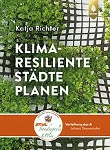 Fester Einband Klimaresiliente Städte planen von Katja Richter