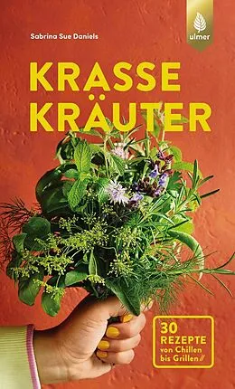 E-Book (epub) Krasse Kräuter von Sabrina Sue Daniels