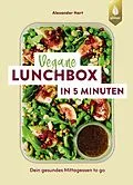 E-Book (pdf) Vegane Lunchbox in 5 Minuten von Alexander Hart