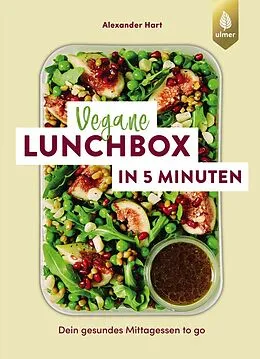 E-Book (pdf) Vegane Lunchbox in 5 Minuten von Alexander Hart