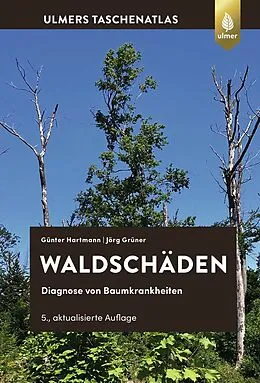 E-Book (pdf) Waldschäden von Günter Hartmann, Jörg Grüner