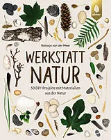 Fester Einband Werkstatt Natur von Natasja van der Meer