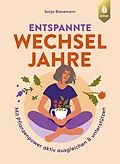 E-Book (epub) Entspannte Wechseljahre von Sonja Bienemann
