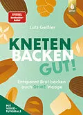 E-Book (epub) Kneten, Backen, gut! von Lutz Geißler