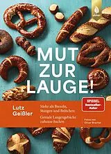 Fester Einband Mut zur Lauge von Lutz Geißler