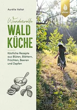 E-Book (epub) Wundervolle Waldküche von Aurélie Valtat
