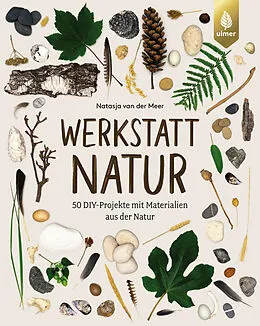 E-Book (epub) Werkstatt Natur von Natasja van der Meer