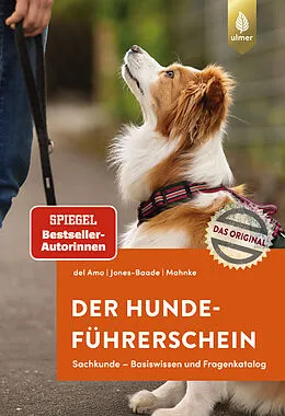 E-Book (pdf) Der Hundeführerschein von Celina del Amo, Renate Jones-Baade, Karina Mahnke