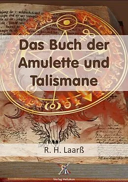 E-Book (epub) Das Buch der Amulette und Talismane von R. H. Laarss