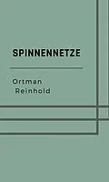 E-Book (epub) Spinnennetze von Reinhold Ortmann