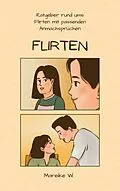 E-Book (epub) Flirten von Mareike W.