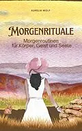 E-Book (epub) Morgenrituale von Aurelia Wolf
