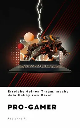 E-Book (epub) Pro-Gamer von Fabienne P.