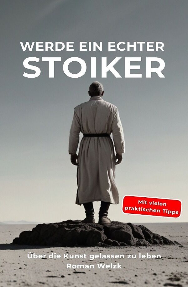 Werde ein echter Stoiker