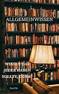 E-Book (epub) Allgemeinwissen von Paul M.