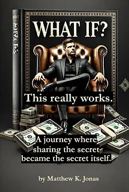 E-Book (epub) What If? von Matthew K. Jonas