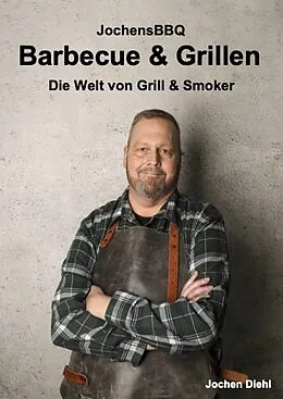 E-Book (epub) Barbecue &amp; Grillen von Jochen Diehl