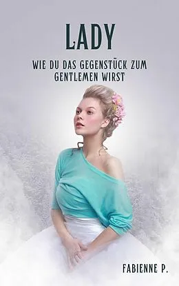 E-Book (epub) Lady von Fabienne P.