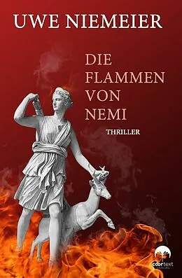 E-Book (epub) Die Flammen von Nemi von Uwe Niemeier