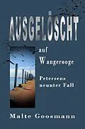 E-Book (epub) Ausgelöscht auf Wangerooge von Malte Goosmann