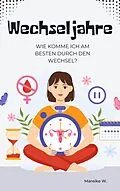 E-Book (epub) Wechseljahre von Mareike W.