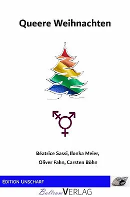 E-Book (epub) Queere Weihnachten von Ilonka Meier