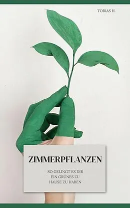 E-Book (epub) Zimmerpflanzen von Tobias Hopfmüller